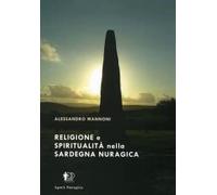 Religione e spiritualità nella Sardegna nuragica