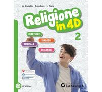 Religione in 4D. Per la Scuola media. Con e-book. Con espansione online (Vol. 2)