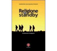 Religione in standby. Indagine sulla religiosità dei giovani di Trieste