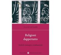 Libri Religioni Dappertutto. Simboli, Immagini, Sconfinamenti