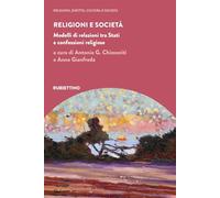 Libri Religioni E Societa. Modelli Di Relazioni Tra Stati E Confessioni Religios