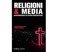 Religioni & media. Una introduzione per problematiche