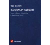 Religions in antiquity. Vol. 2: Gnostica et manichaica.