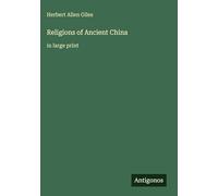 Religions of Ancient China: in large print