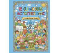 Religious Activities Book: Fun & Educational at Home, Traveling or at Church