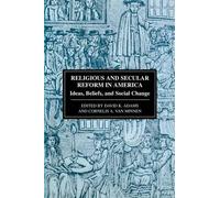 Religious and Secular Reform in America (Copertina rigida)
