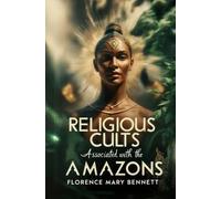Religious Cults Associated With the Amazons