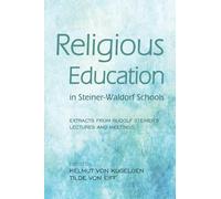 Religious Education in Steiner-Waldorf Schools (Tascabile)