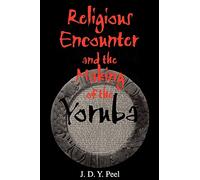 Religious Encounter and the Making of the Yoruba