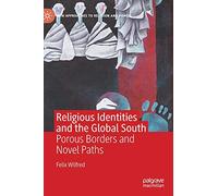 Religious Identities and the Global South: Porous Borders and Novel Paths