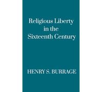 Religious Liberty in the Sixteenth Century