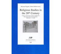 Religious Studies in the 20th Century: A Survey on Disciplines, Cultures and Questions