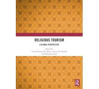 Religious Tourism: A Global Perspective