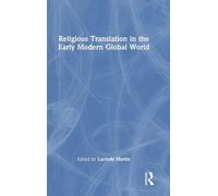 Religious Translation in the Early Modern Global World