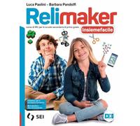 Relimaker. Corso di IRC. Insiemefacile. Bisogni educativi speciali. Per la Scuola media. Con e-book. Con espansione online