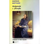 Reliogiosità e filosofia [Paperback] Mattiuzzi, Gustavo