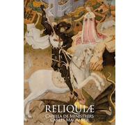 Reliquiae 中世ヨーロッパの聖遺物と音楽