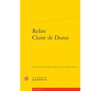 Relire Claire de Duras: 72