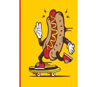 Relish the Ride!: This catchy phrase plays on "relish" (perfect for a hot dog), while echoing skateboarding vibes-encouraging creativity, spontaneity, and fun days on the board.