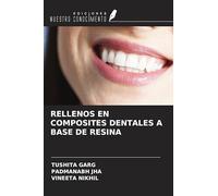 RELLENOS EN COMPOSITES DENTALES A BASE DE RESINA