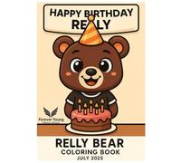Relly Bear Coloring Book July 2025