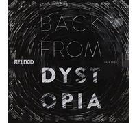 Reload - Back from Dystopia