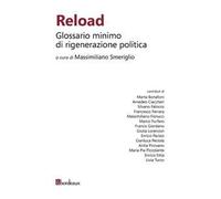 Reload. Glossario minimo di rigenerazione politica