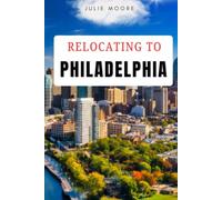 Relocating to Philadelphia