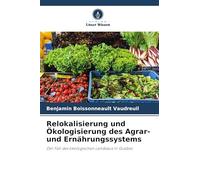 Relokalisierung und Ökologisierung des Agrar- und Ernährungssystems: Der Fall des ökologischen Landbaus in Québec