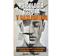 Relove Psychology Psicología oscura y gaslighting (Tascabile)