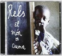 Rels - El Mon Es Crema