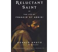 Reluctant saint: the life of francis of assisi - Penguin Books