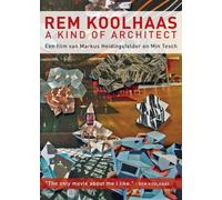Rem Koolhaas a kind of architect: een film van Markus Heidingsfelder en Mi (DVD)