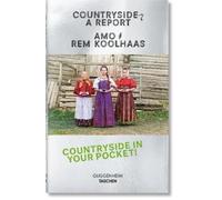 Rem Koolhaas AMO Koolhaas. Countryside, A Report (Tascabile)