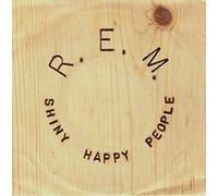 REM / Shiny Happy People
