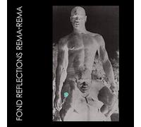 Rema Rema - Fond Reflections