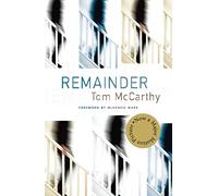 Remainder: Tom McCarthy