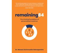 remaining84: The missing foundation of personalized medicine