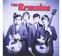 Remains, The - A Session With The Remains