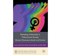 Remaking Citizenship in Multicultural Europe (Copertina rigida)