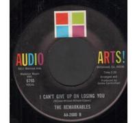 REMARKABLES - i can't give up on losing you 45 rpm single