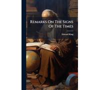 Remarks On The Signs Of The Times