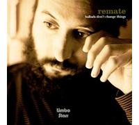 REMATE - BALLADS DON'T CHANGE..