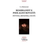Rembrandt e Pier Aldo Rovatti. Pittura, metafora, cecità