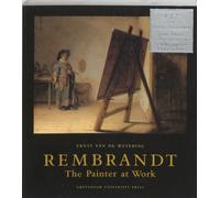 Rembrandt: The Painter at Work