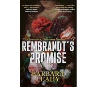 Rembrandt's Promise : 'A believable, elegant and atmospheric novel - just beautiful' - Nuala O'Connor