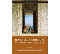 Remco Breuker Invented Traditions in North and South Korea (Tascabile)