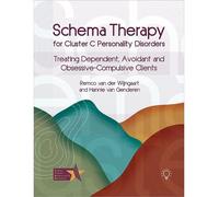 Remco van der Wijngaart Hannie Schema Therapy for Cluster C Personal (Tascabile)
