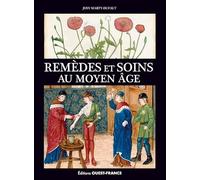 Remèdes et soins au Moyen Age