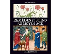 Remèdes et soins au Moyen Age